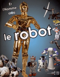 Et lHomme... créa le Robot - Catalogue dexposition, Musée des arts et métiers, 30 octobre 2012 au 3 mars 2013.pdf