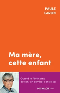 Ma mère, cette enfant