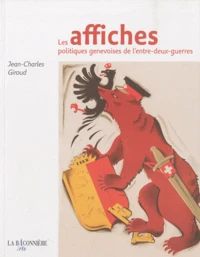 Les affiches politiques genevoises de l'entre-deux-guerres