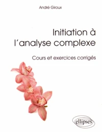 Initiation à l'analyse complexe