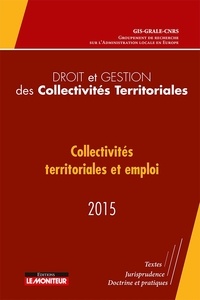  GIS-GRALE-CNRS - Collectivités territoriales et emploi.