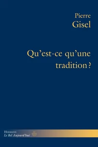 Qu'est-ce qu'une tradition ?