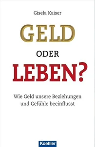 Geld oder Leben?
