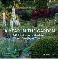 Gisela Keil - A year in the garden - 365 inspirational gardensand gardening tips.