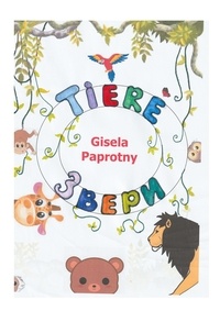 Gisela Paprotny - Tiere - Kurzgeschichten auf Russisch und Deutsch.