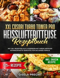 XXL COSORI Turbo Tower Pro Heißluftfritteuse Rezeptbuch