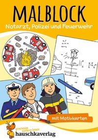 Gisela Specht - Malblöcke 603 : Malblock - Notarzt, Polizei und Feuerwehr.