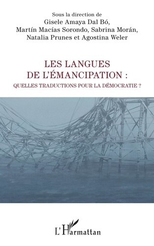 Les langues de l'émancipation : quelles traductions pour la démocratie ?