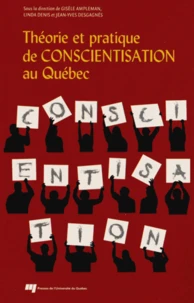 Théorie et pratique de conscientisation au Québec