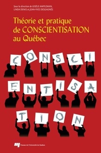 Gisèle Ampleman et Linda Denis - Théorie et pratique de conscientisation au Québec.