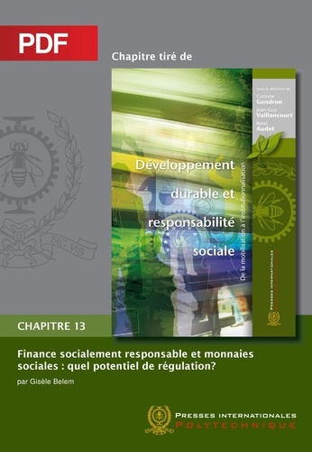 Gisèle Belem et René Audet - Finance socialement responsable et monnaies sociales (Chapitre PDF) - Quel potentiel de régularisation?.
