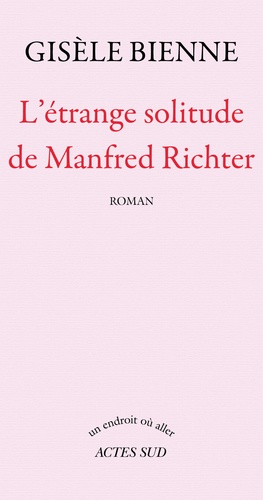 L'étrange solitude de Manfred Richter