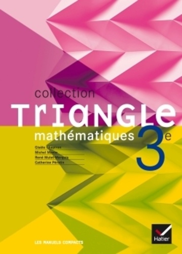Gisèle Chapiron et Michel Mante - Mathématiques 3e - Version compact.