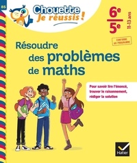 Gisèle Chapiron et Michel Mante - Résoudre des problèmes de maths 6e/5e.