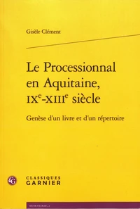 Le Processionnal en Aquitaine, IXe-XIIIe siècle