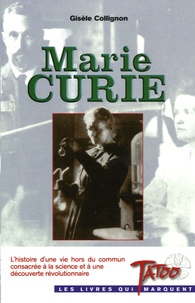 Gisèle Collignon - Marie Curie.