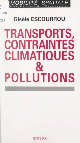 Transports, contraintes climatiques et pollutions