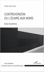 Contrehorizon ou l'oeuvre aux noirs