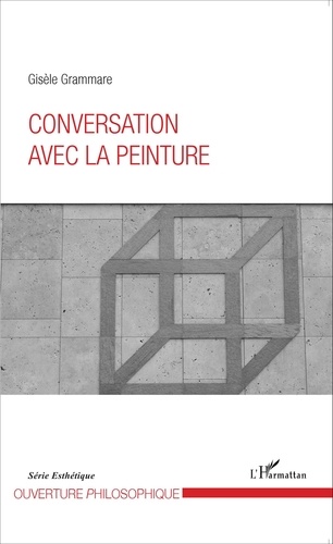 Conversation avec la peinture