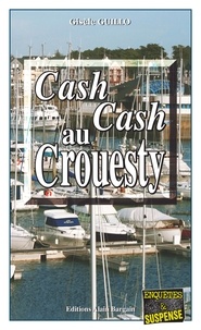 Gisèle Guillo - Cash Cash au Crouesty.