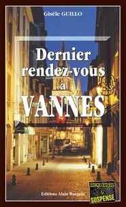 Gisèle Guillo - Dernier rendez-vous à Vannes.