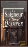 Gisèle Guillo - Le Saigneur de Quimper.