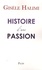 Histoire d'une passion