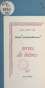 Gisèle Lombard-Mauroy - Terres de hêtres.