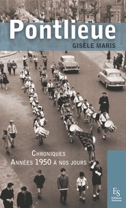 Gisèle Maris - Pontlieue - Chroniques années 1950 à nos jours.