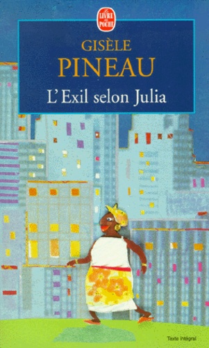 Gisèle Pineau - L'Exil selon Julia.