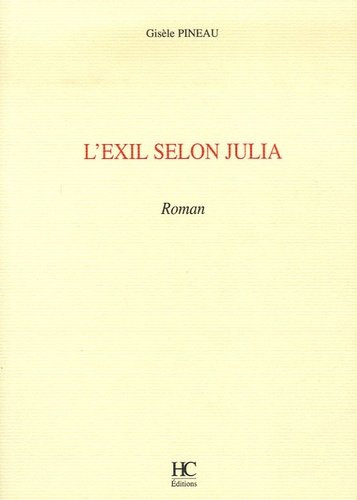 Gisèle Pineau - L'exil selon Julia.