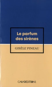 Le parfum des sirènes