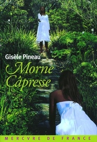 Gisèle Pineau - Morne Câpresse.