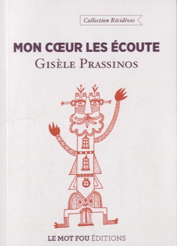 Gisèle Prassinos - Mon coeur les écoute.