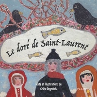 Gisèle Reynolds - Le doré de Saint-Laurent.