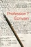 Profession ? Ecrivain