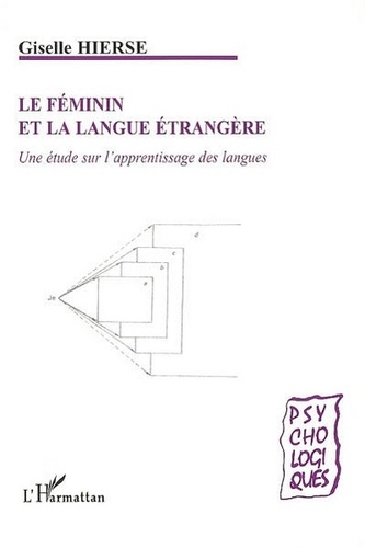 Le féminin et la langue étrangère. Une étude sur l'apprentissage des langues