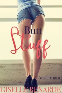  Giselle Renarde - Butt Stuff: Anal Erotica.