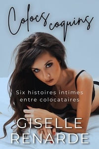  Giselle Renarde - Colocs coquins: six histoires intimes entre colocataires.