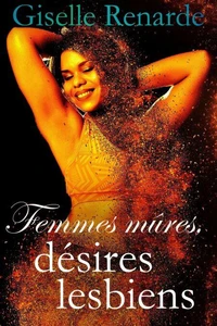 Femmes mûres, désirs lesbiens