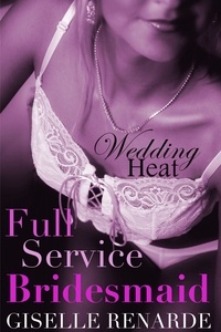  Giselle Renarde - Full Service Bridesmaid - Wedding Heat, #8.