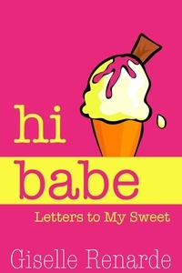  Giselle Renarde - Hi Babe: Letters to My Sweet.