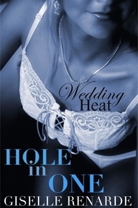  Giselle Renarde - Hole in One - Wedding Heat, #7.