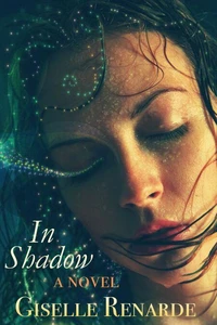 In Shadow: A Novel