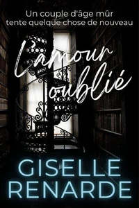 L'amour oublié