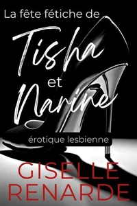 La fête fétiche de Tisha et Narine