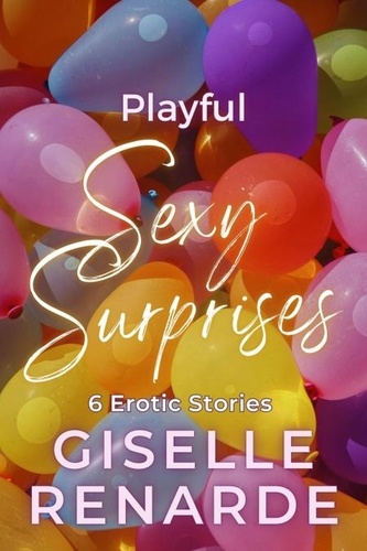  Giselle Renarde - Playful Sexy Surprises - Sexy Surprises, #46.