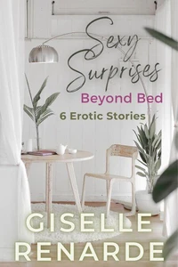 Sexy Surprises Beyond Bed