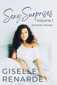  Giselle Renarde - Sexy Surprises Volume 1: 24 Erotic Stories.