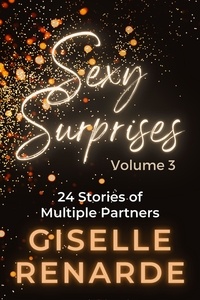 Télécharger des livres sur ipad Sexy Surprises Volume 3: 24 Stories of Multiple Partners ePub